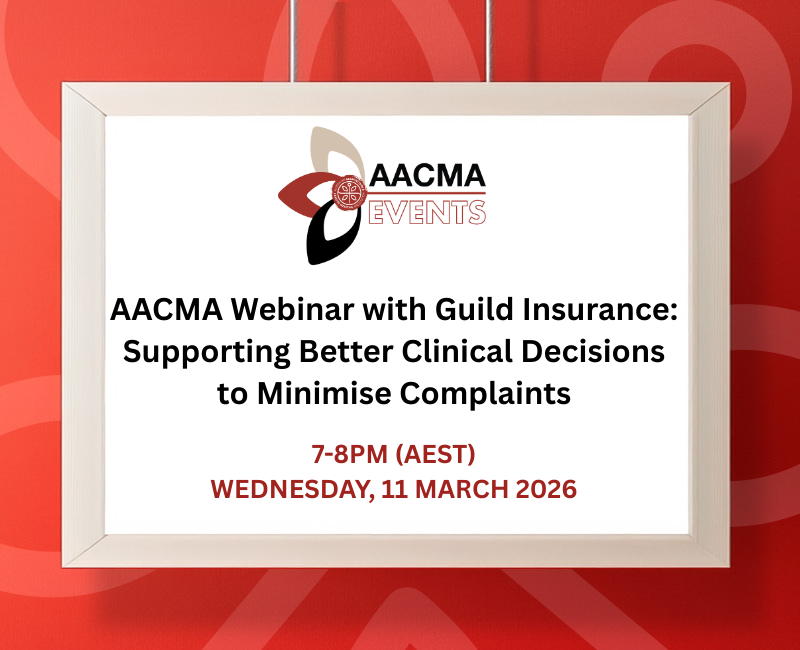 AACMA Webinar with Guild Insurance: Supporting Better Clinical Decisions to Minimise Complaints