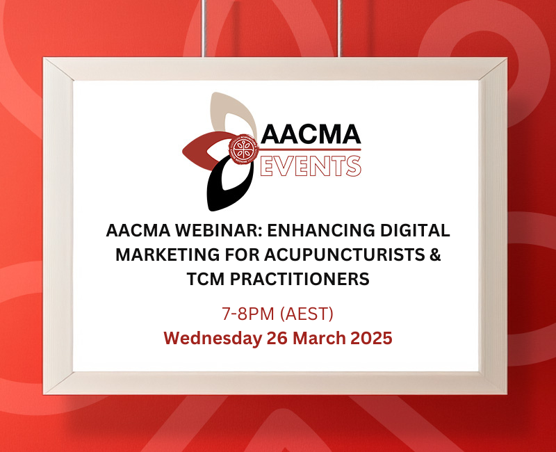 AACMA Webinar: Enhancing Digital Marketing for Acupuncturists & TCM Practitioners