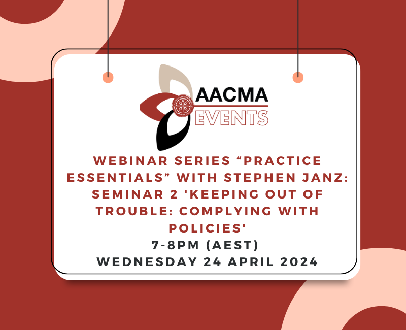 (Recording) Webinar Series “Practice Essentials” with Stephen Janz: Seminar 2 'Keeping out of Trouble: Complying with Policies'